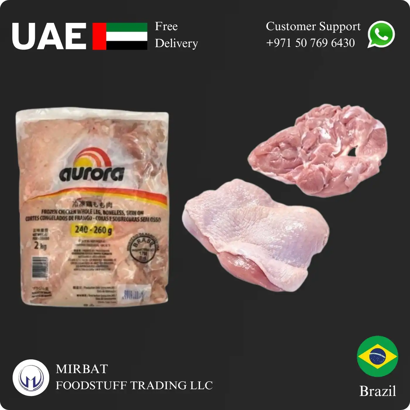 Foodstuff Supplier Aurora Chicken leg boneless with Skin Suppliers in UAE